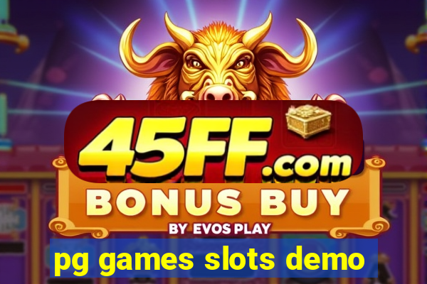 pg games slots demo